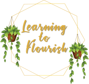 Learning To Flourish